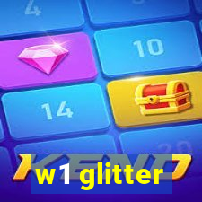 w1 glitter